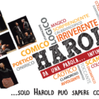 HAROLD – Da una parola infiniti mondi – Stagione 2018